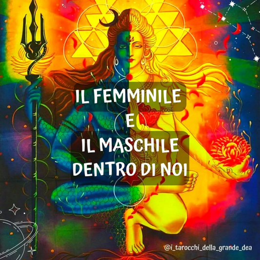 Il Maschile e il Femminile dentro di Noi